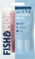 Тилапия замороженная FISH & MORE филе без кожи, 500г